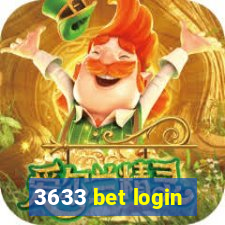 3633 bet login